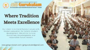 The Vision Behind Becoming the Best Gurukul School in India