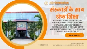 Choosing the Best Gurukul School in India for Your Child