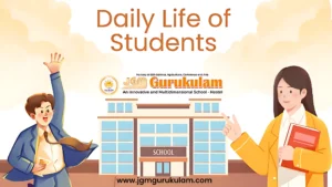 Daily Life of Students in a Gurukul School