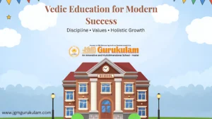 Importance of Vedic Education in Today’s Modern World